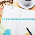 cos'è un piano editoriale